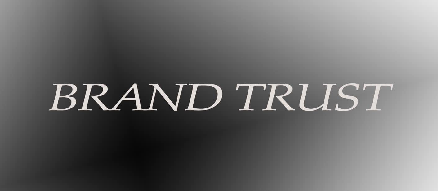 Brand Trust With Customers