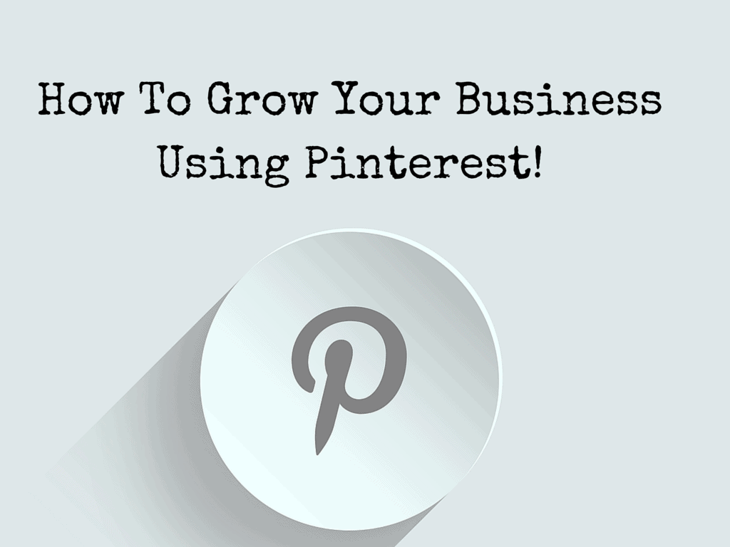 Grow Your eCommerce Business through Pinterest