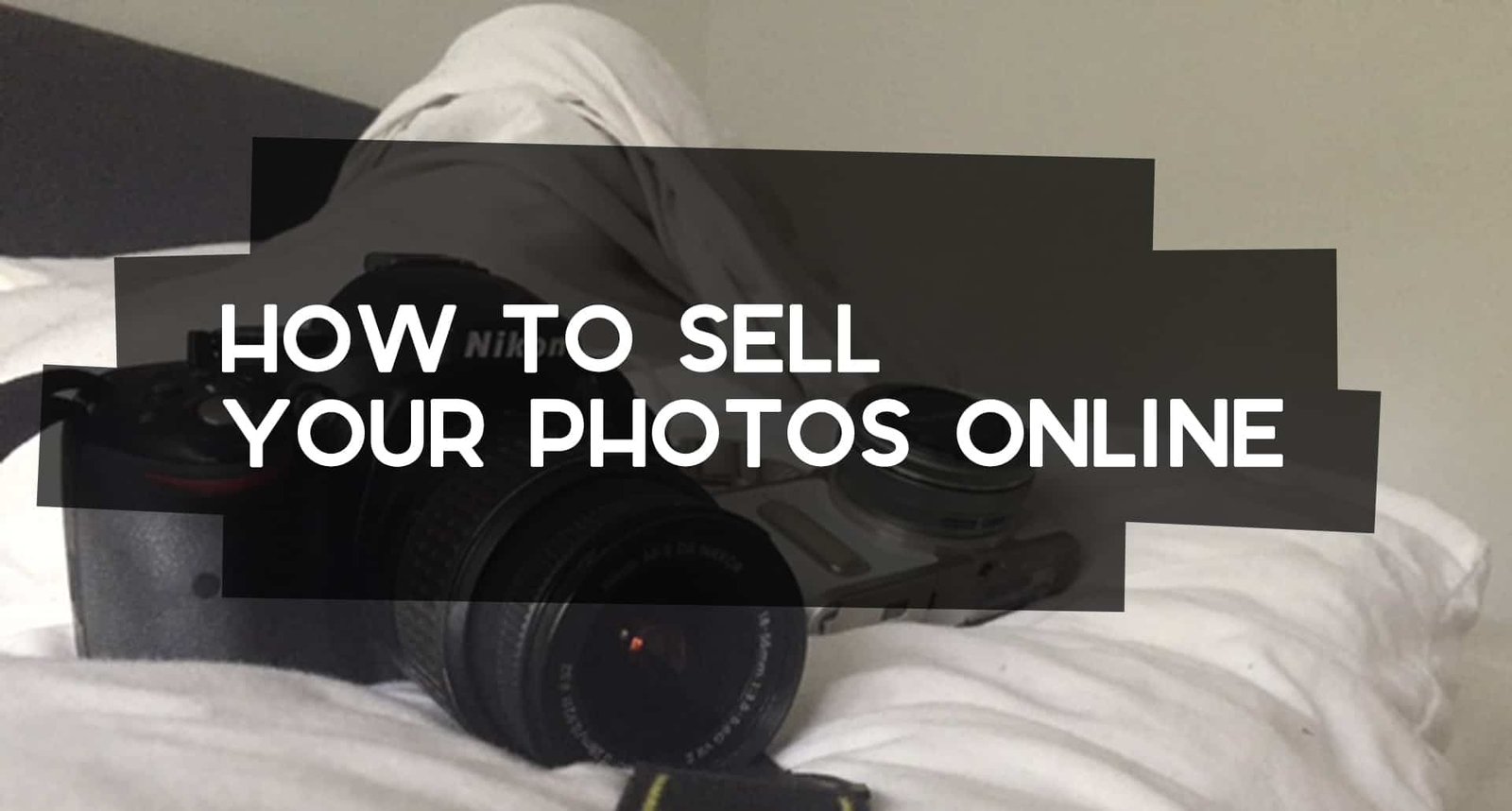 How To Sell Your Photos Online