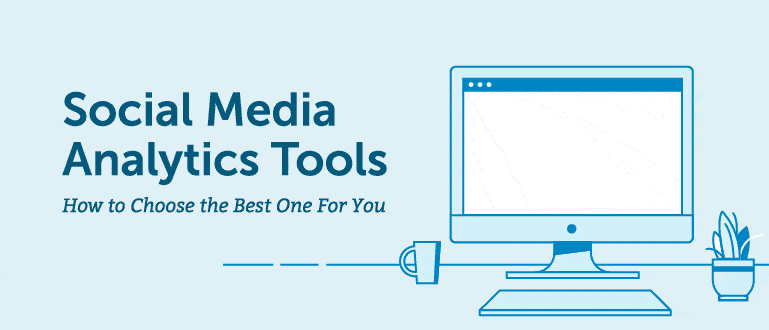 Top Social Media Analytics Tools For Business