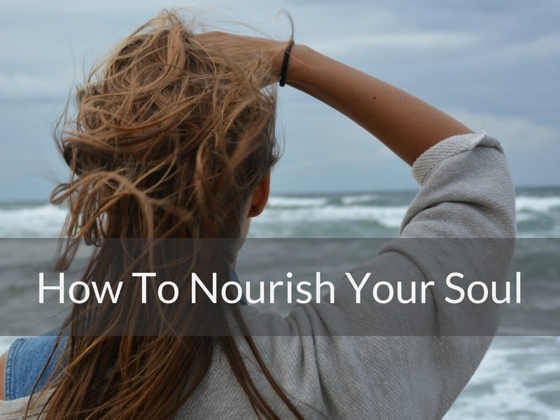 What Nourish Your Soul